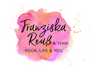 Franziska Reuss - Yoga, Life & You